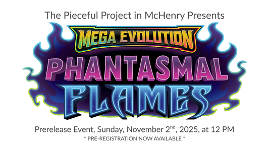 Pokemon Phantasmal Flames Pre-Release @ The Pieceful Project McHenry