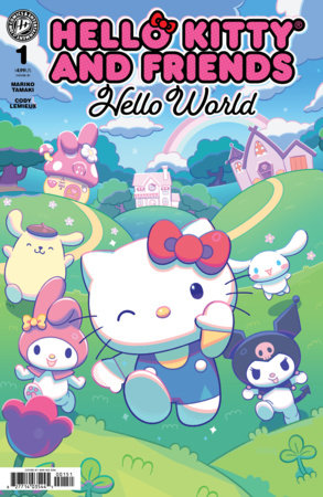 Hello Kitty and Friends: Hello World! #1 - Mariko Tamaki, Cody Lemieux