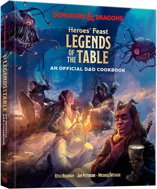 Heroes' Feast Legends of the Table (Dungeons & Dragons): An Official D&D Cookbook