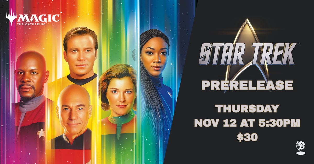 Magic: The Gathering Star Trek Prerelease Sealed Event Nov 12 5:30 PM @ The Pieceful Project East