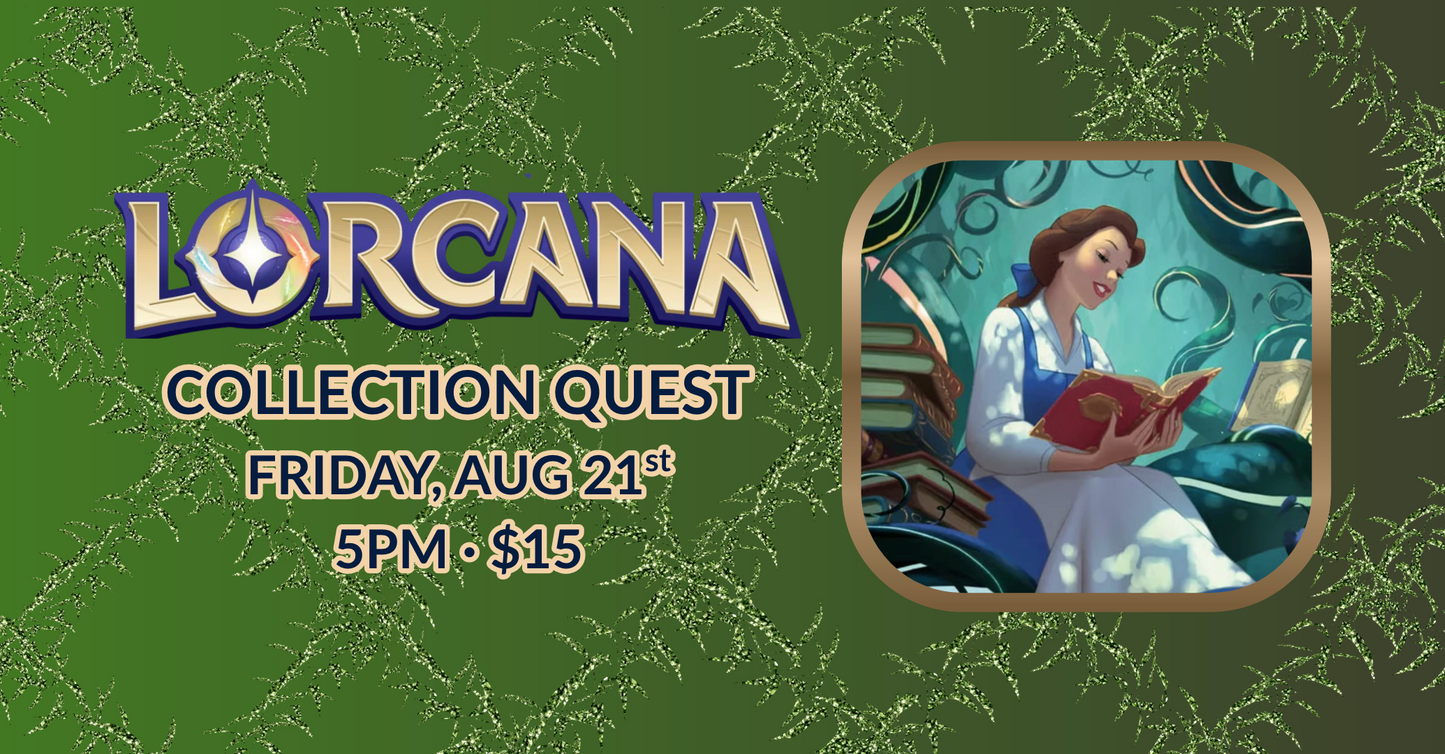 Disney Lorcana: Collection Quest - Aug 21st 5pm - East